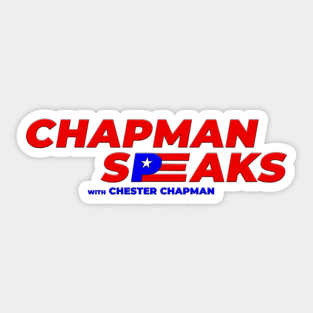 CHAPMAN SPEAKS Sticker Sticker